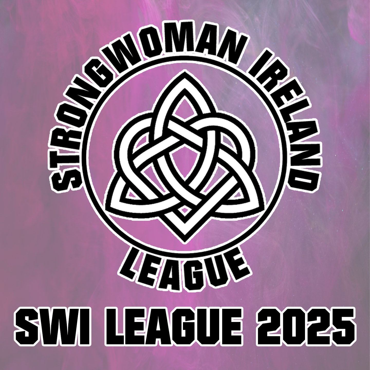 Strongwoman Ireland League - 2025 EARLY BIRD